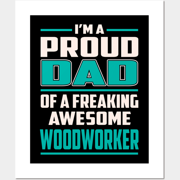 Proud DAD Woodworker Wall Art by Rento